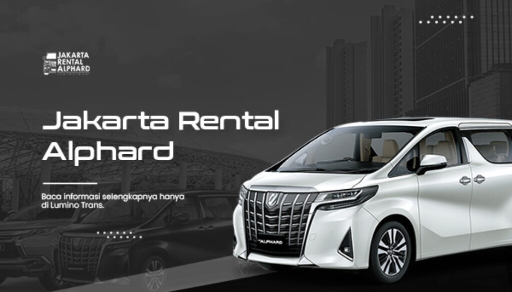 Jakarta Rental Alphard jakarta(1)