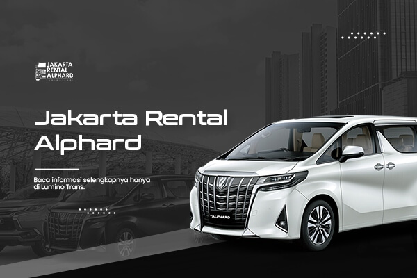 Jakarta Rental Alphard jakarta(1)